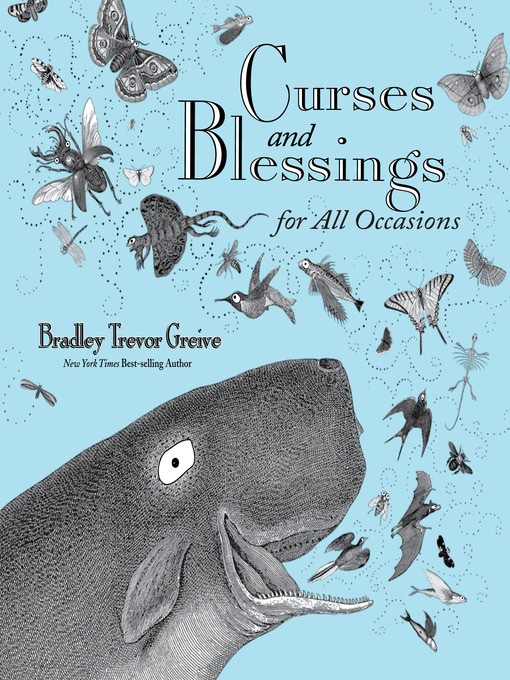 Title details for Curses and Blessings for All Occasions by Bradley Trevor Greive - Available